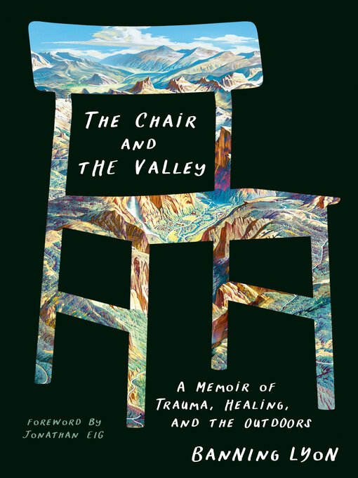 Title details for The Chair and the Valley by Banning Lyon - Available